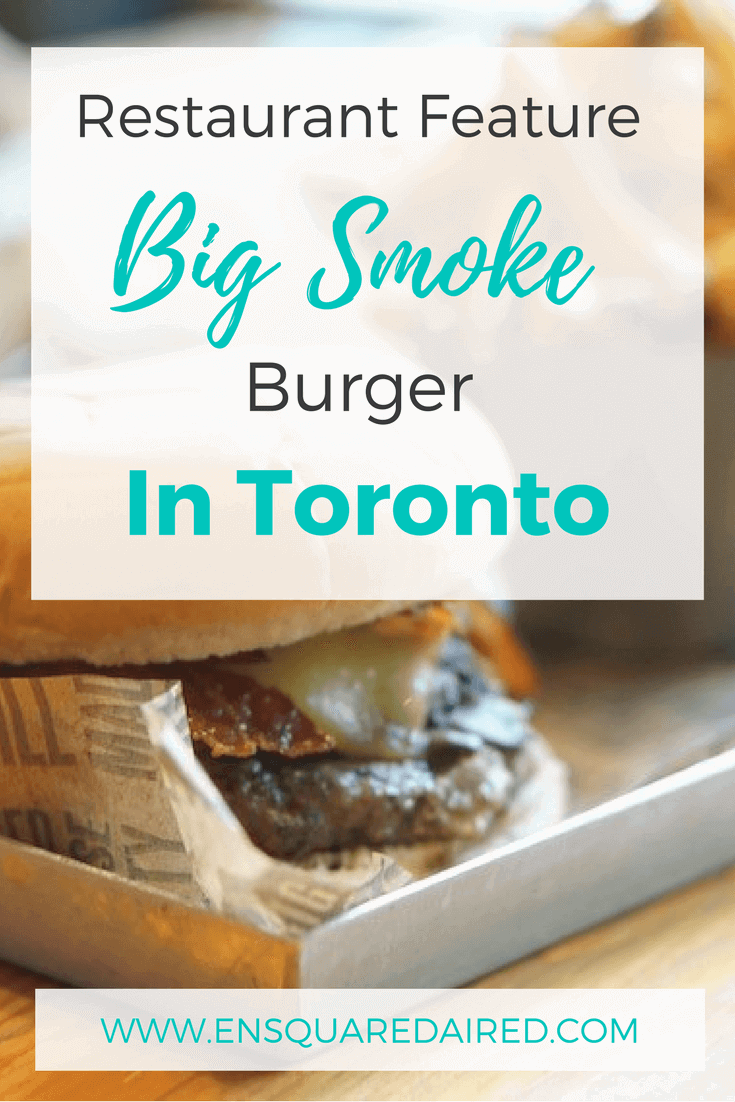 An Afternoon With The Original Big Smoke Burger Toronto | Are you visiting Toronto (or you're from Toronto!) and you're looking for some food ideas? Click to read about Big Smoke Burger, a local Toronto Burger joint that's delicious and friendly on the wallet!