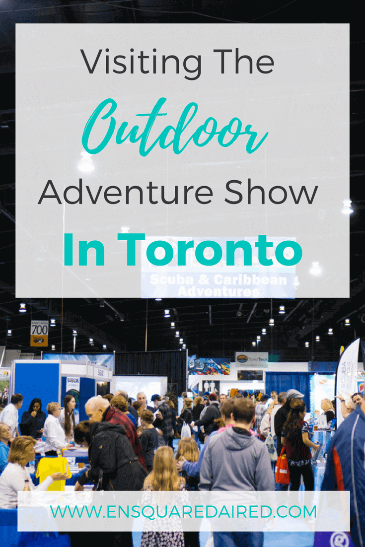 The outdoor Adventure Show In Toronto. Are you from Toronto and you're looking for things to do in the GTA? Click to read more about the annual Outdoor Adventure Show, which is held nationally across Canada in Calgary and Vancouver. The Outdoor Adventure Show will give you ideas for summer attractions