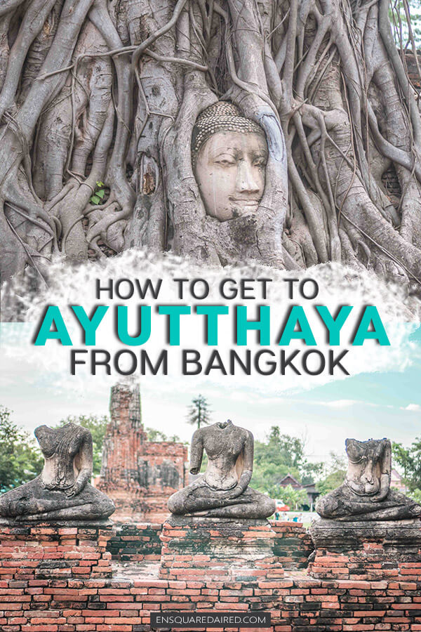 pin for later bangkok to ayutthaya